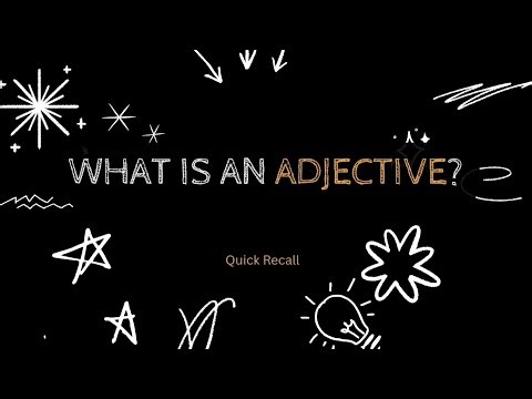 Adjectives | Types of Adjectives Made Super Easy | Foundation Series | Quick Recall