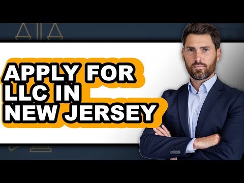 How to Apply for Llc in New Jersey (easy Method)