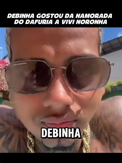Namorada do dafuria conheceu a Debinha ... #dafuria100sdds #dafuria #deborajoao #vivinoronha
