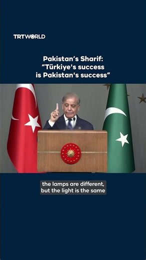 Pakistan’s Sharif says Türkiye's success is Pakistan's success