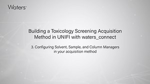 Configuring System Components - Education - Waters Videos