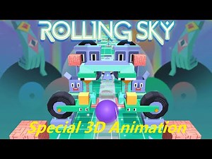 Rolling Sky 10th Anniversary 3D Animation (Part 2)