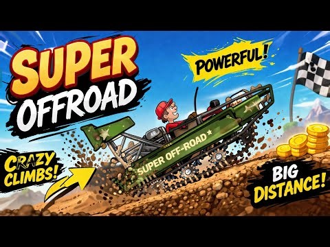 Hill Climb Racing Super Off Road Gameplay | Crazy Hill Climb ChallengeSuper Off Road Vehicle Game