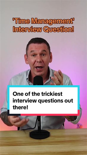 Ace the 'Time Management' Interview Question!