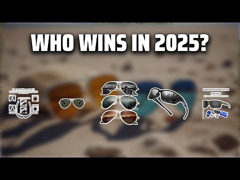 The Top 5 Best Sunglasses in 2025 - Must Watch Before Buying!