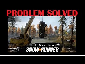 Problem Solved Trophy SnowRunner Best Method
