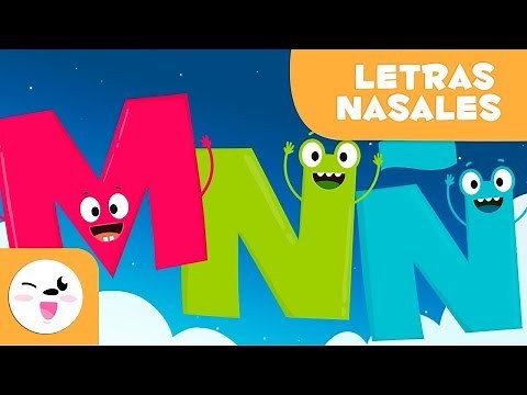 Mis primeras letras- Las consonantes nasales (M, N y Ñ)