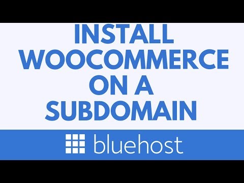 How to Install WooCommerce on a Subdomain in Bluehost