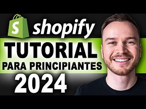 Tutorial de Shopify para Principiantes 2024 (Cómo Crear una Tienda Online con Shopify Paso a Paso)