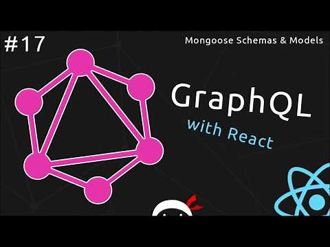 GraphQL Tutorial #17 - Mongoose Models