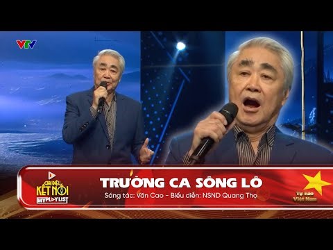 TRƯỜNG CA SÔNG LÔ | Sáng tác: Văn Cao | Biểu diễn: NSND Quang Thọ | Tự hào Việt Nam