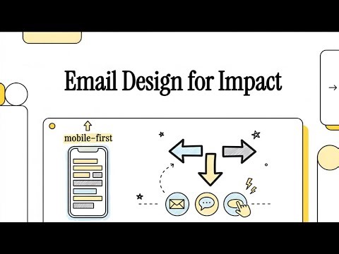 Email Design for Impact: Principles That Boost Opens & Clicks