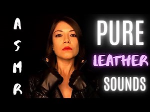 ASMR Leather Sounds (Leather Jacket   Leather Gloves   No Talking)