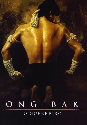 Ong-Bak - O Guerreiro filme - Veja onde assistir