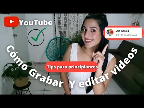 Comienza tu Canal de Youtube | Como Grabar y Editar Videos | Part.1 | Ale García ✨