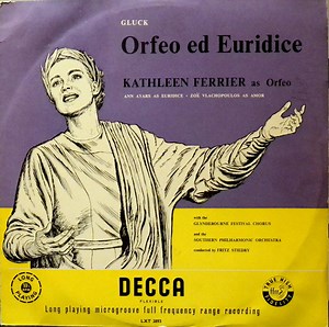 Gluck - Kathleen Ferrier / Ann Ayars / Zoë Vlachopoulos / Glyndebourne Festival Chorus / Southern Philharmonic Orchestra / Fritz Stiedry - Orfeo Ed Euridice (Abridged Version)