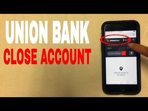 ✅ 4 Ways To Close Union Bank Account 🔴