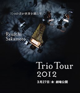 Ryuichi Sakamoto | Trio Tour 2012