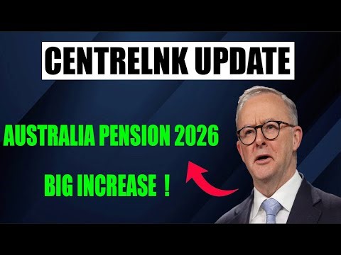 Australia Age Pension Update 2026 | Centrelink Pension Increase Explained