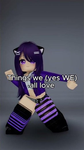 Things WE ALL love 🥰 #roblox #lollyroblox #shorts