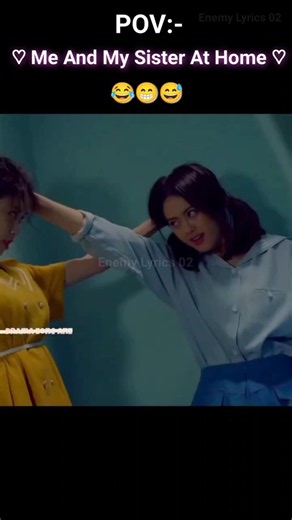 Me And My Sister At Home 😂😅 | slowed Reverb | Whatsapp Status #lyrics #heartbracksong #aesthetic