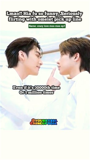(ep1)🤣"Hia Fu" Seriously"Omelet 🍳pick up line" 🤭#bl#blseries#shorts#bossnoeul #crazylovemoomoo