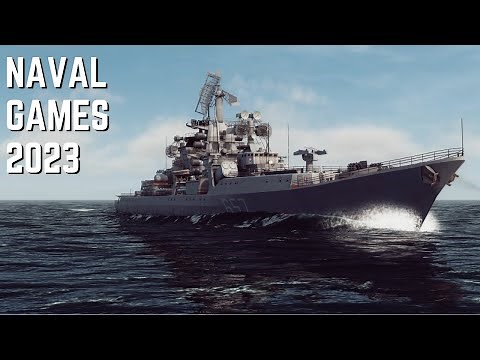 The Most Promising Naval Games for 2023