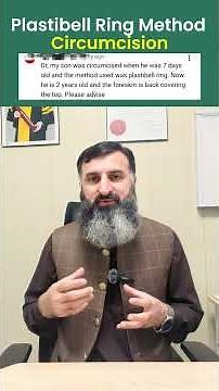 Plastic Bell Ring Circumcision — Common Concerns Explained by Dr. Umar Nisar