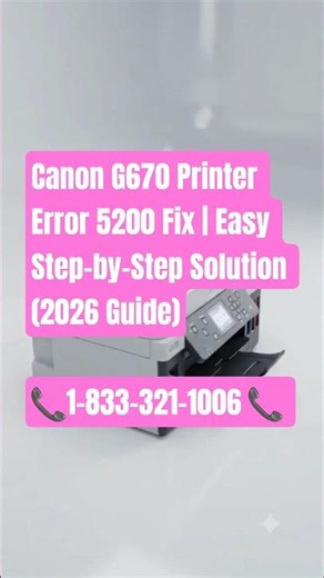 Canon G670 Printer Error 5200 Fix | Easy Step-by-Step Solution (2026 Guide) #canonerror5200 #canon