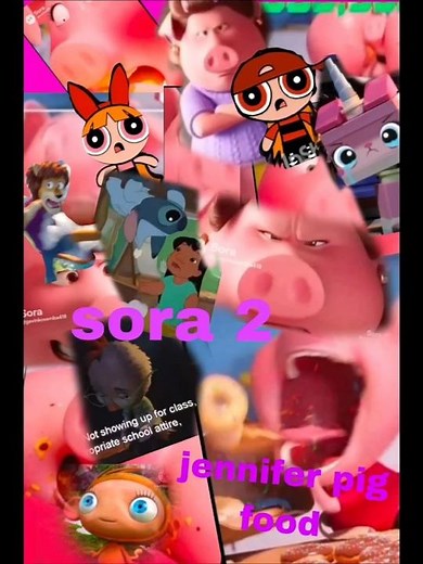 jennifer pig food sora 2 part 1