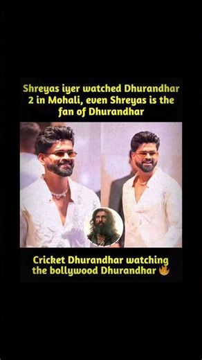 Shreyas Iyer Watches Dhurandhar 2 In Mohali Fans Love The Crossover