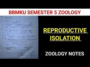 REPRODUCTIVE ISOLATION NOTES ||ZOOLOGY NOTES #vbu #bbmku #skmu #bhu ‪@ZOOLOGYNOTES‬