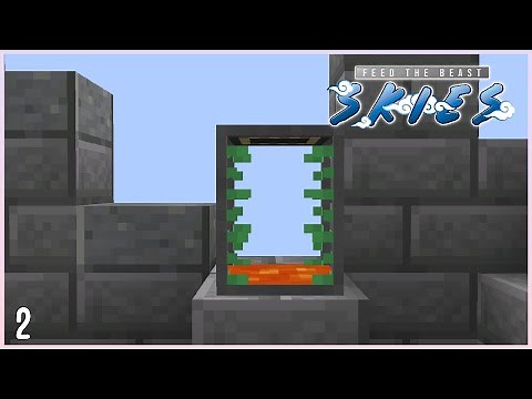 FTB Skies EP2 - Lava