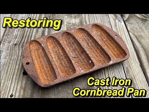 Cast Iron Cornbread Pan Restoration