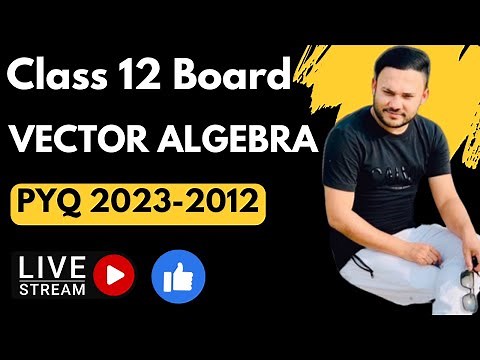Vector Algebra || PYQ CBSE 2023 - 2012 || Class 12 | Chapter 10 | Shivang MATHS Academy |