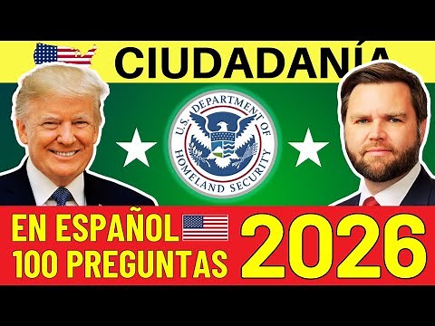100 QUESTIONS for Citizenship IN SPANISH 2025 - UPDATED ANSWERS (Questions in Spanish)