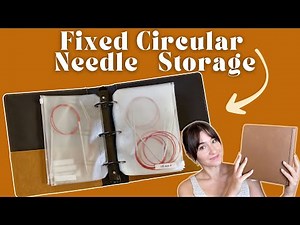 Knitting Needle Organization Hack! Fixed Circular Knitting Needle Storage: A knitting needle binder