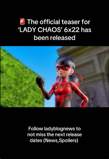 Ladybug Season 6: Official Teaser for 'Lady Chaos' Released