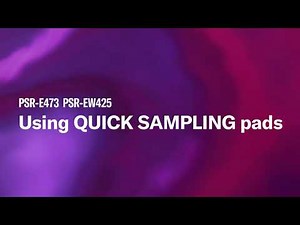 Yamaha Portable Keyboard PSR-E473/PSR-EW425 | tutorial video 05. Using QUICK SAMPLING pads