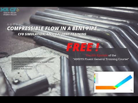 Compressible Flow in a Bent Pipe CFD Simulation by ANSYS Fluent