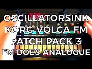 Korg Volca FM Patch Pack 03 (FM Does Analogue!) - FREE!