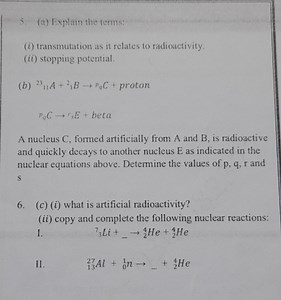 5. (a) Explain the terms:(i) Transmutation as it relates to r... | Filo
