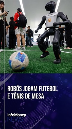 Jogos Mundiais de Robôs Humanoides registram participação recorde | InfoMoney News