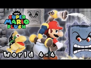 New Super Mario Plush World 4-4