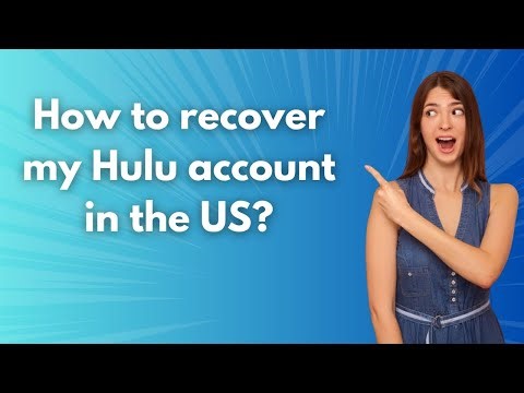 How to recover my Hulu account in the US ? - Step by Step