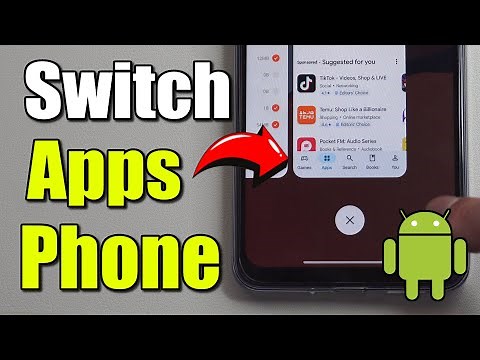 How to Switch Between Apps on Android Phone (Best Method)
