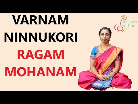 Varnam: Ninnukori - Ragam : Mohanam (Learning Mode)