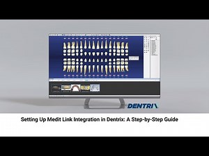 Setting Up Medit Link Integration in Dentrix: A Step-by-Step Guide