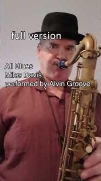 All Blues – Full Version | Sax Performance