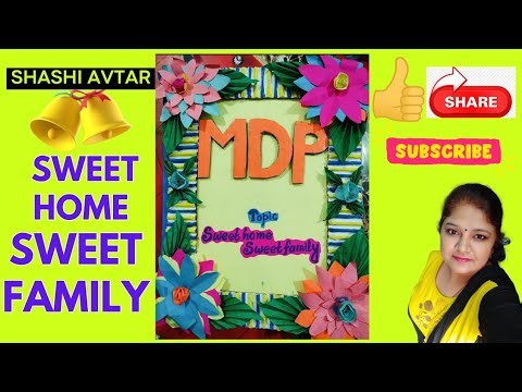 SWEET HOME SWEET FAMILY (MULTIDISCIPLINARY PROJECT)